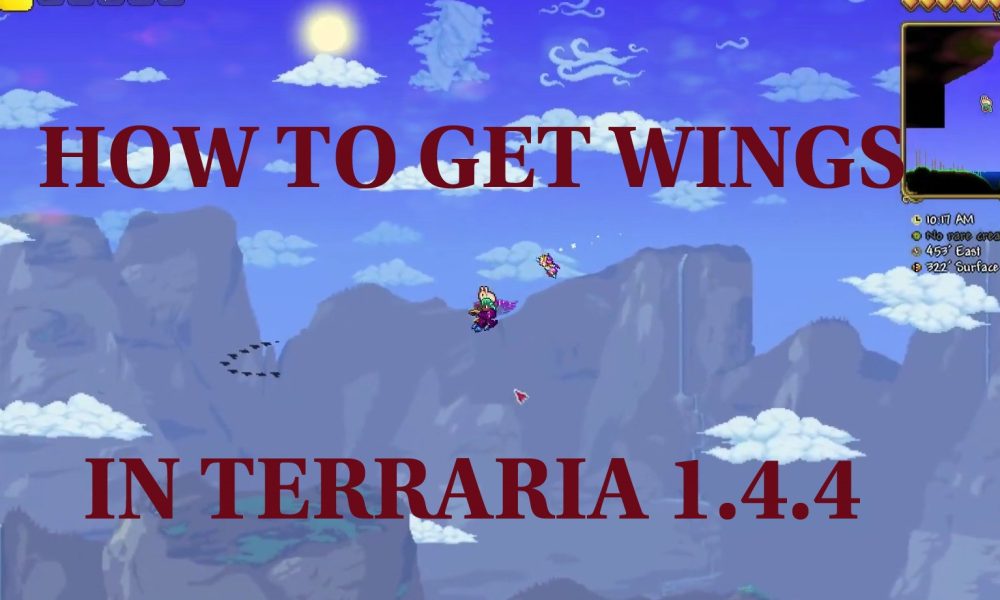 Terraria: как получить крылья 1.4.4 обновление